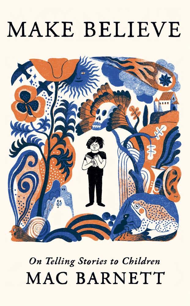 Make Believe (on Telling Stories To Children)