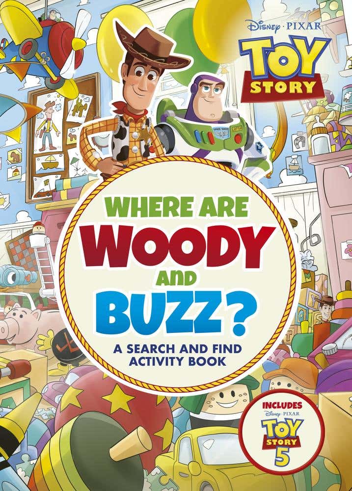 Where Are Woody And Buzz? (a Disney Pixar Toy Story Search And Find Activity Book)