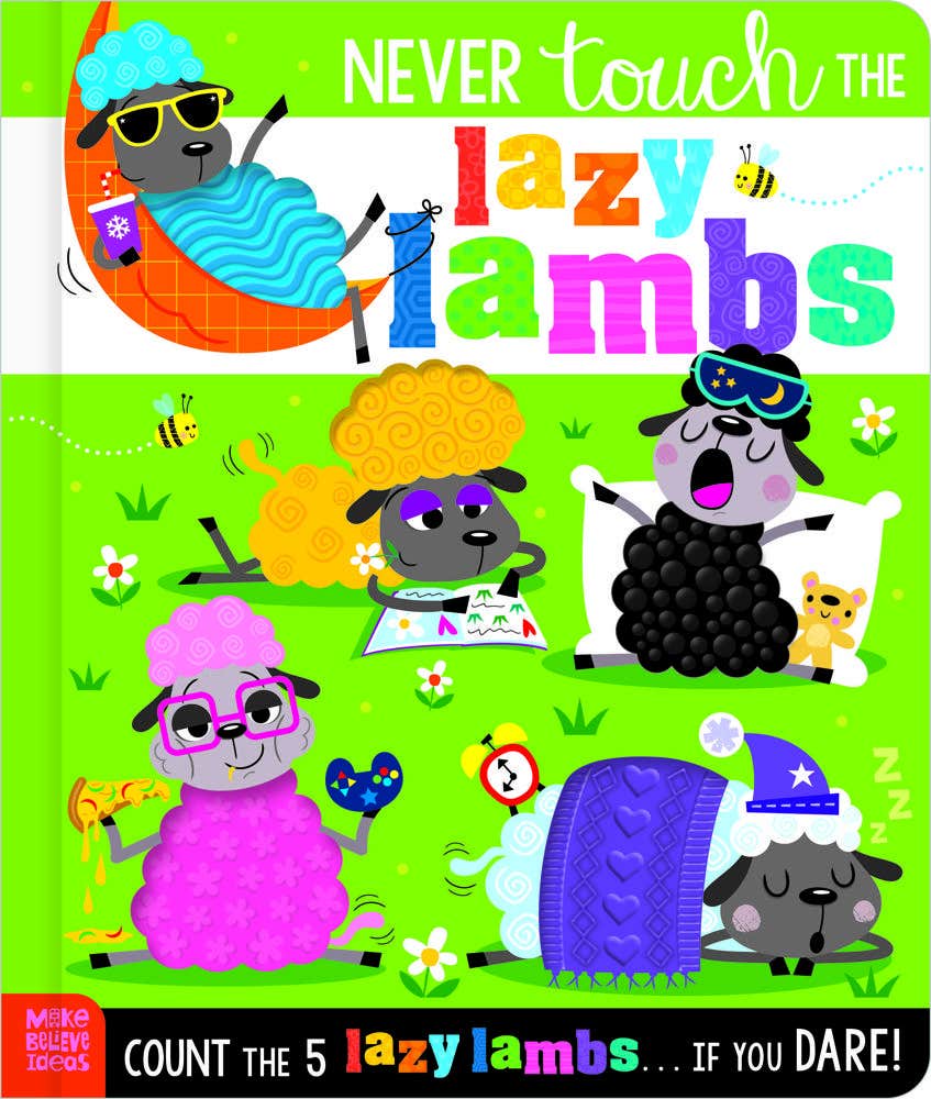 Never Touch The Lazy Lambs