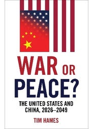 War Or Peace? (the United States And China, 2026–2049)