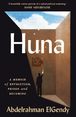 Huna (a Memoir Of Revolution, Prison And Becoming)