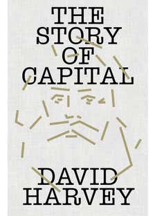 The Story Of Capital (what Everyone Should Know About How Capital Works)