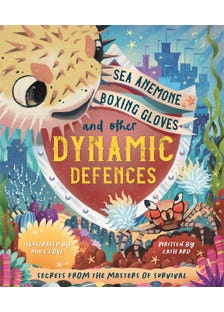 Sea Anemone Boxing Gloves And Other Dynamic Defences