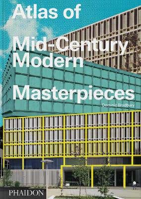 Atlas Of Mid-century Modern Masterpieces