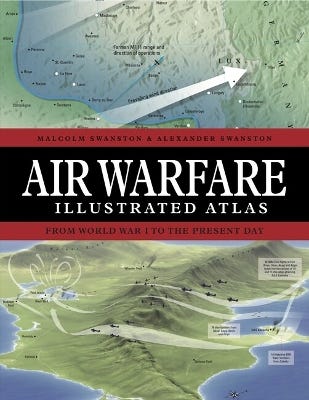 Air Warfare Illustrated Atlas (from World War I To The Present Day)