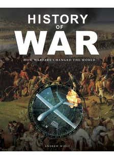 History Of War (how Warfare Changed The World)