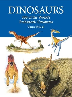 Dinosaurs (300 Prehistoric Creatures)
