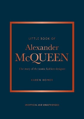 The Little Book Of Alexander Mcqueen (the Story Of The Iconic Brand)