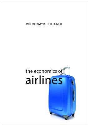 The Economics Of Airlines
