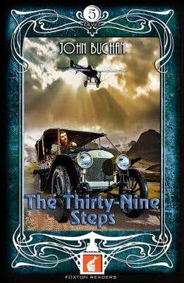 The Thirty-Nine Steps - Foxton Readers Level 5