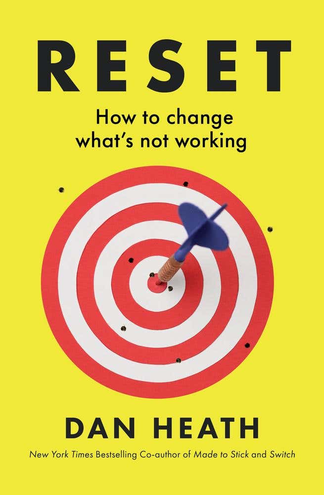 Reset (how To Change What’s Not Working)