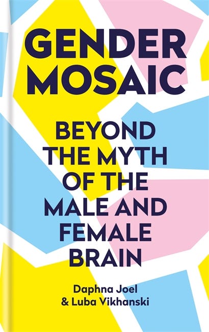 Gender Mosaic (beyond The Myth Of The Male And Female Brain)