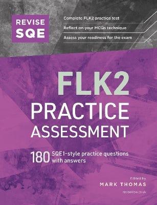 Revise Sqe Flk2 Practice Assessment (180 Sqe1-style Questions With Answers)