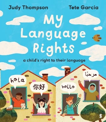 My Language Rights (a Child’s Right To Their Language)