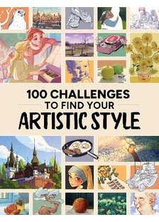 100 Challenges To Find Your Artistic Style