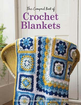 The Compact Book Of Crochet Blankets
