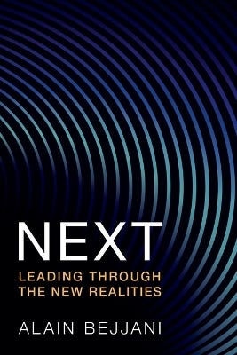 Next (leading Through The New Realities)