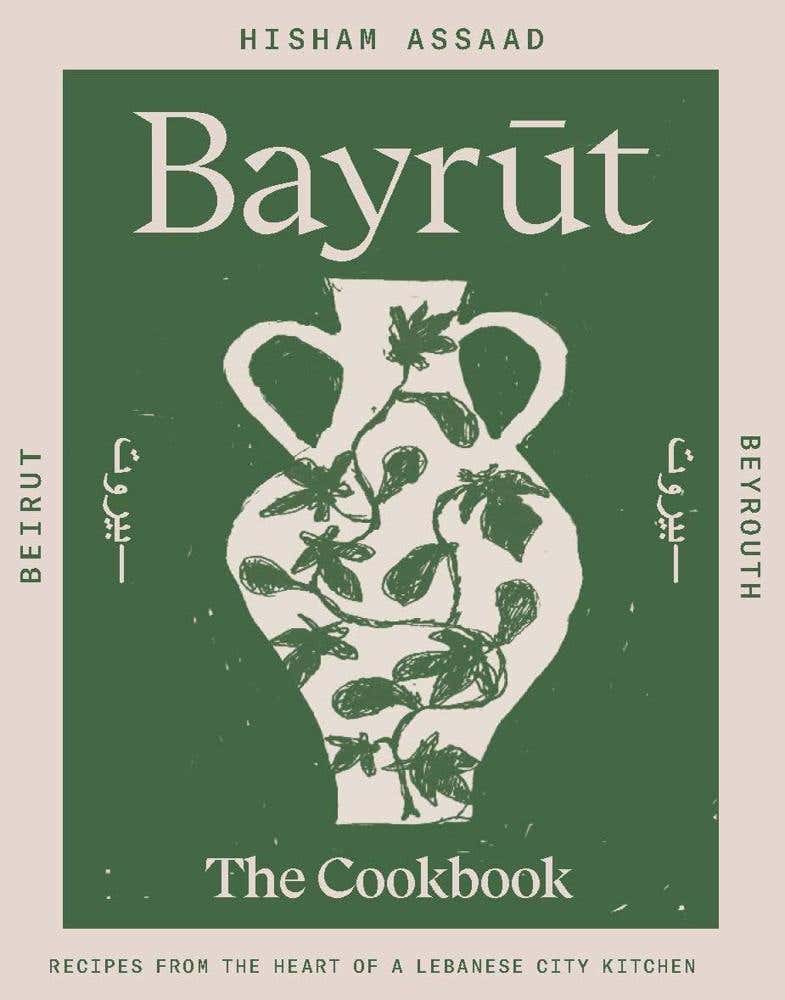 Bayrut (recipes From The Heart Of A Lebanese City Kitchen)