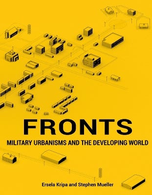 Fronts (military Urbanisms And The Developing World)