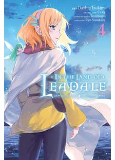 In The Land Of Leadale, Vol. 4 (manga)