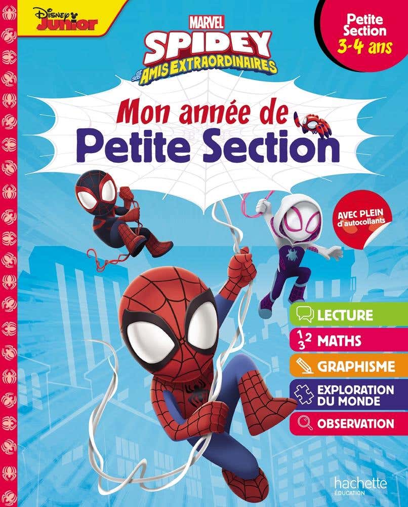 Disney - Marvel - Spidey et Ses Amis Extraordinaires - Mon Année de Petite Section (3-4 Ans)