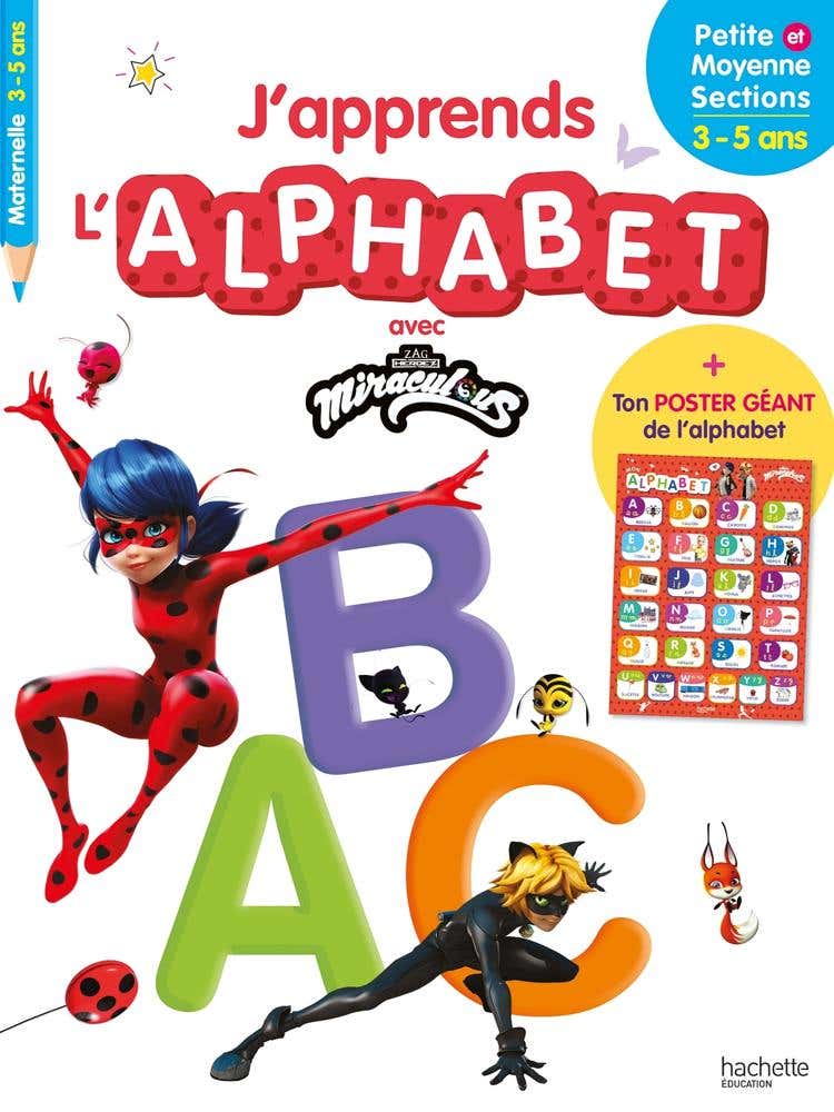 Miraculous - J'apprends L'alphabet (dès 3 Ans)