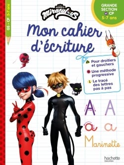 Miraculous - Mon Cahier D'écriture (grande Section - Cp - 5-7 Ans)