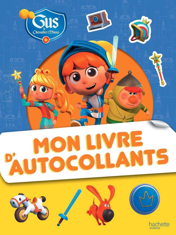 Gus le Chevalier Minus - Mon Livre D'autocollants