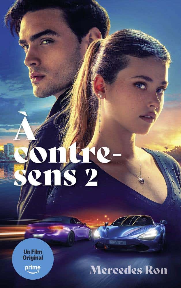 À Contre-sens - Tome 2 - le Roman À L'origine du 2e Film Sur Prime Video