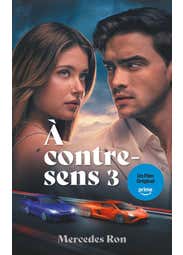 À Contre-sens - Tome 3 - Le Roman À L'origine du 3e Film Sur Prime Video