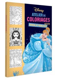 Disney Teens - Atelier de Coloriages - Mandalas Princesses et Motifs - Disney Princesses