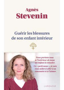 Guérir les Blessures de Son Enfant Intérieur