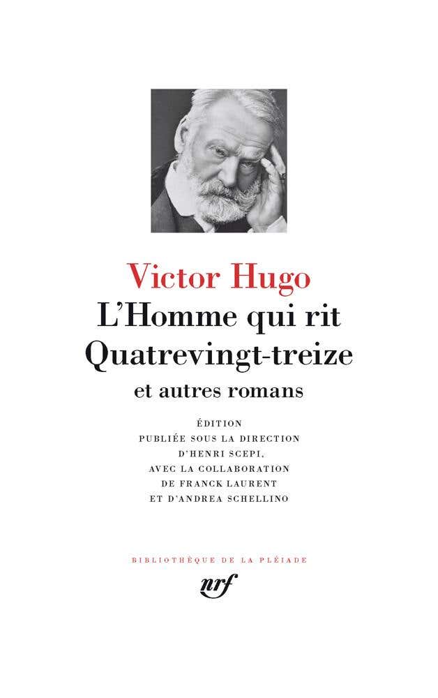 L'homme Qui Rit - Quatrevingt-treize et Autres Romans