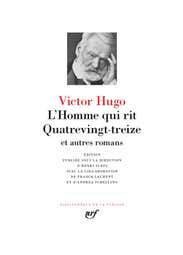 L'homme Qui Rit - Quatrevingt-treize et Autres Romans