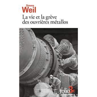 La Vie et la Grève des Ouvrières Métallos (suivi D'expérience de la Vie D'usine)