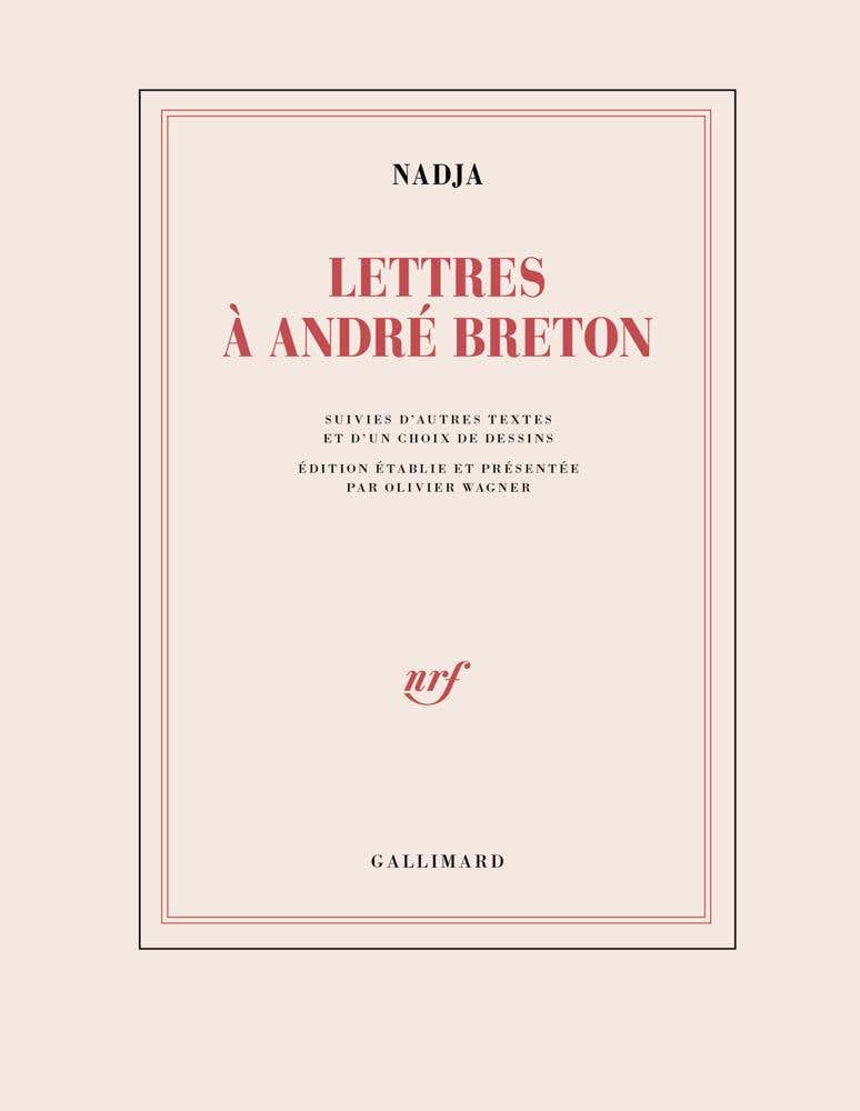 Lettres À André Breton (suivi D'autres Textes et D'un Choix de Dessins)