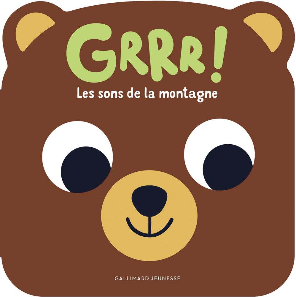 Grrr ! Les Sons de la Montagne (huit Sons + une Comptine)