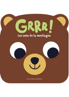 Grrr ! Les Sons de la Montagne (huit Sons + une Comptine)