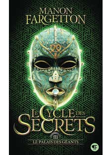 Le Cycle des Secrets (le Palais des Géants)