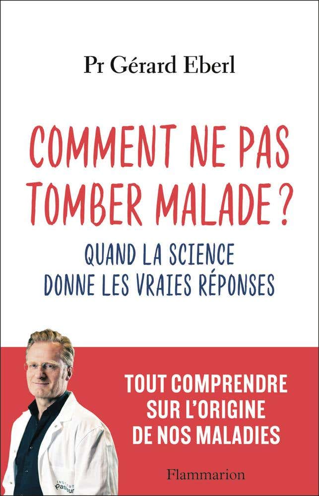 Comment Ne Pas Tomber Malade ? (quand la Science Donne les Vraies Réponses)