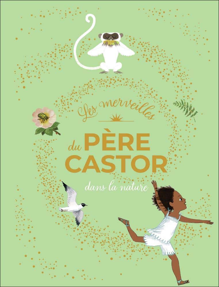 Les Merveilles du Père Castor - Dans la Nature
