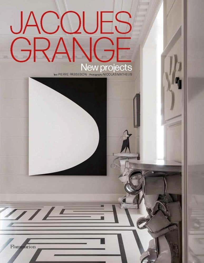 Jacques Grange : New Projects