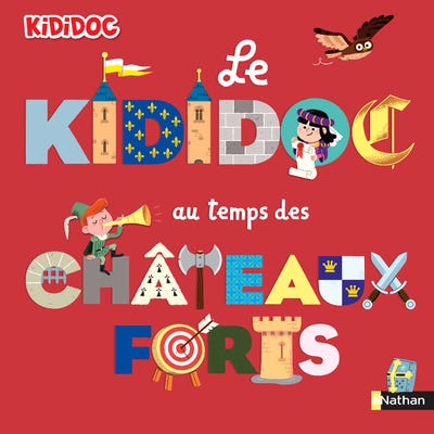 Le Kididoc Au Temps des Châteaux Forts