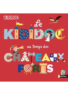 Le Kididoc Au Temps des Châteaux Forts