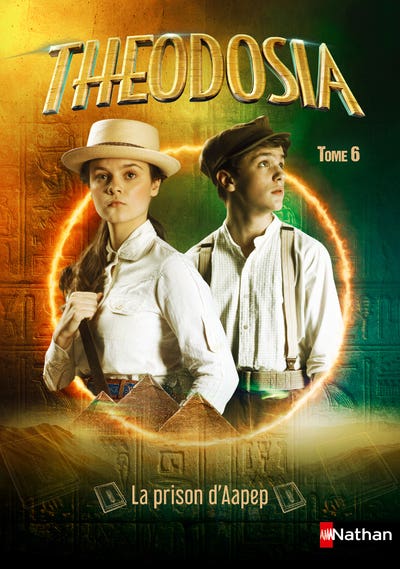 Theodosia T6: La Prison D'aapep