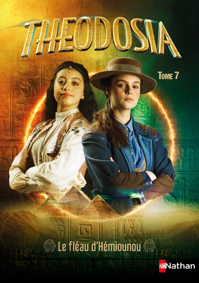 Theodosia T7: Le Fléau D'hemiounou