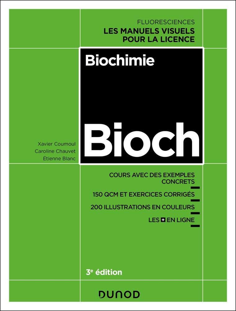 Biochimie - 3e Éd. (cours Avec Exemples Concrets, Qcm, Exercices Corrigés, Illustrations Couleur, Suppléments en Ligne)