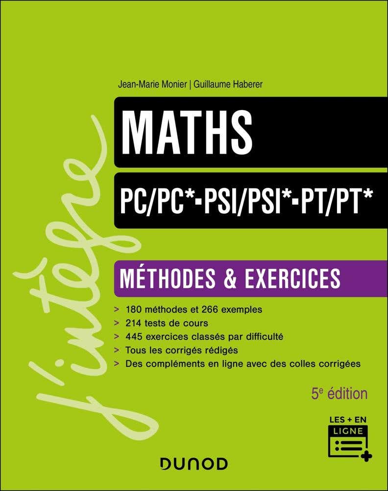 Maths Méthodes et Exercices Pc/pc*-psi/psi*-pt/pt* - 5e Éd.