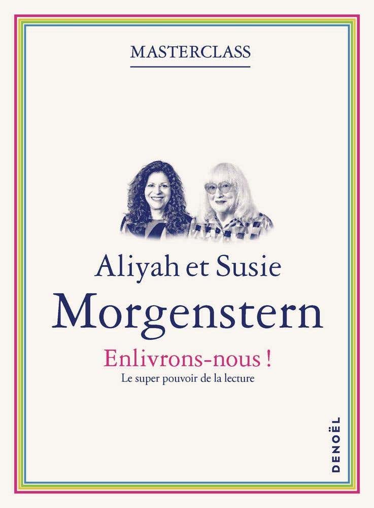 Enlivrons-nous ! (le Super-pouvoir de la Lecture)