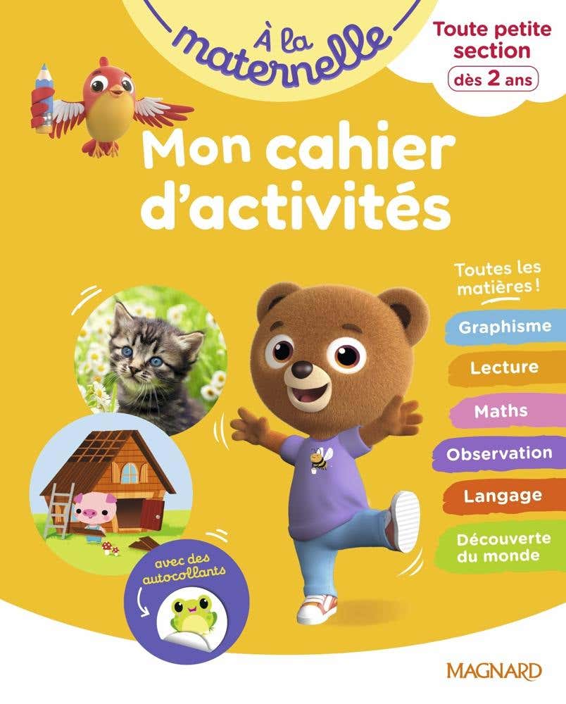 Mon Cahier D'activités Tps - A la Maternelle (toute Petite Section - Dès 2 Ans)